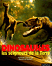 Dinosaures seigneurs terre