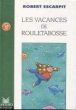 Les vacances de Rouletabosse