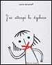 J'ai attrapé la dyslexie - 1