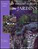 Le nouvel esprit des jardins - 1