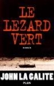 Le lézard vert