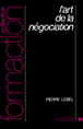 L'Art de la négociation - 1