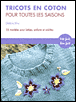 Tricots en coton pour toutes les saisons
