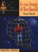 Le cas etrange de tom randall
