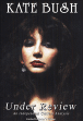 Kate Bush-Under Review - 1
