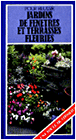 Couverture : Pour réussir jardins de fenêtres et terrasses fleuries