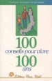 100 conseils pour vivre cent ans