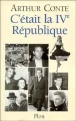 C'était la IVe République