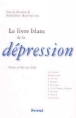 Le livre blanc de la dépression - 1
