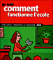 Je sais comment fonctionne l'école