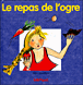 Le repas de l'ogre