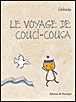 Le voyage de Couci-couça