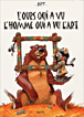 L'ours qui a vu l'homme qui a vu l'art