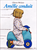 Amélie conduit