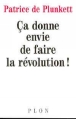 Ca donne envie de faire la révolution