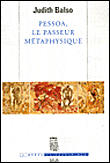 Pessoa, le passeur métaphysique