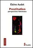 Prostitution, perspectives féminines