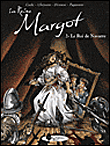 La Reine Margot - tome 2 Le Roi de Navarre