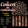 Le concert des cathédrales