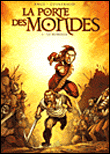 LA PORTE DES MONDES *Tome 1*