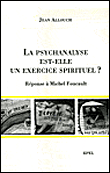 La psychanalyse est-elle un exercice spirituel ?