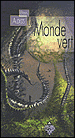 Le monde vert