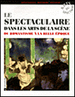 Le spectaculaire dans les arts de la scène