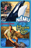 Namu, l'orque sauvage - Mission Croco