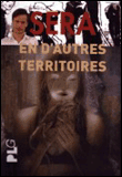 Séra, en d'autres territoires -  Séra - broché