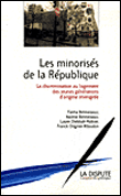 Les minorisés de la Répuplique la discrimination au logement des jeunes générations d'origine immigrée