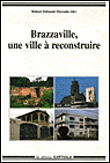 Brazzaville, une ville à reconstruire