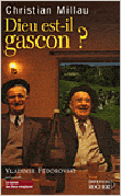Dieu est-il gascon ?