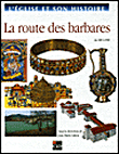 Route des barbares