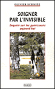 Soigner par l'invisible