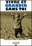 Vivre et grandir sans toi