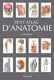 Petit atlas d'anatomie, 3e ed.
