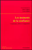 Les moments de la confiance