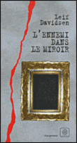L'ennemi dans le miroir - Leif Davidsen - broché