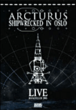 Shipwrecked in Oslo