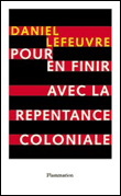 Pour en finir avec la repentance colonia
