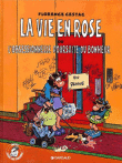 La vie en rose ou L´obsessionnelle poursuite du bonheur