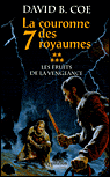 Les fruits de la vengeance