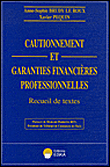 Cautionnement & garanties financières professionnelles recueil de textes