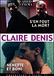 Claire Denis : S'en fout la mort - Nénette et Boni