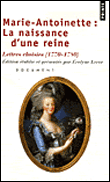 Marie-Antoinette, la naissance d'une reine