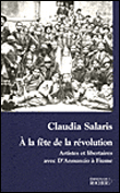 A la fête de la révolution - Caudia Salaris - broché