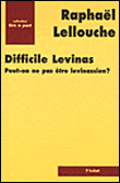 Difficile levinas. peut-on ne pas etre levinassien ?