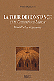 La tour de Constance et le Chambon-sur-Lignon
