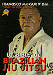 La bible du jiu-jitsu brésilien