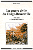 La guerre civile du Congo Brazzaville